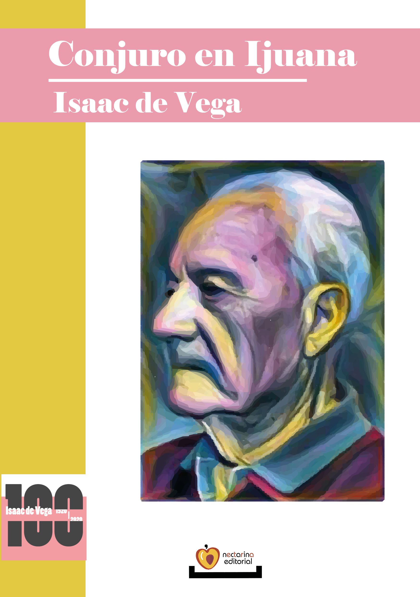 Conjuro en Ijuana - Isaac de Vega