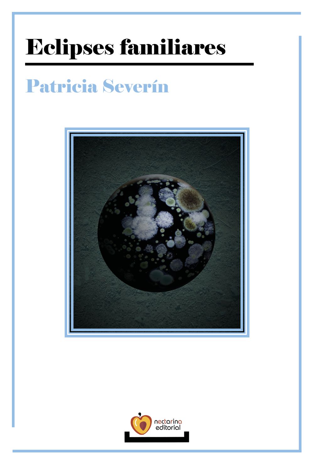 Eclipses familiares - Patricia Severín