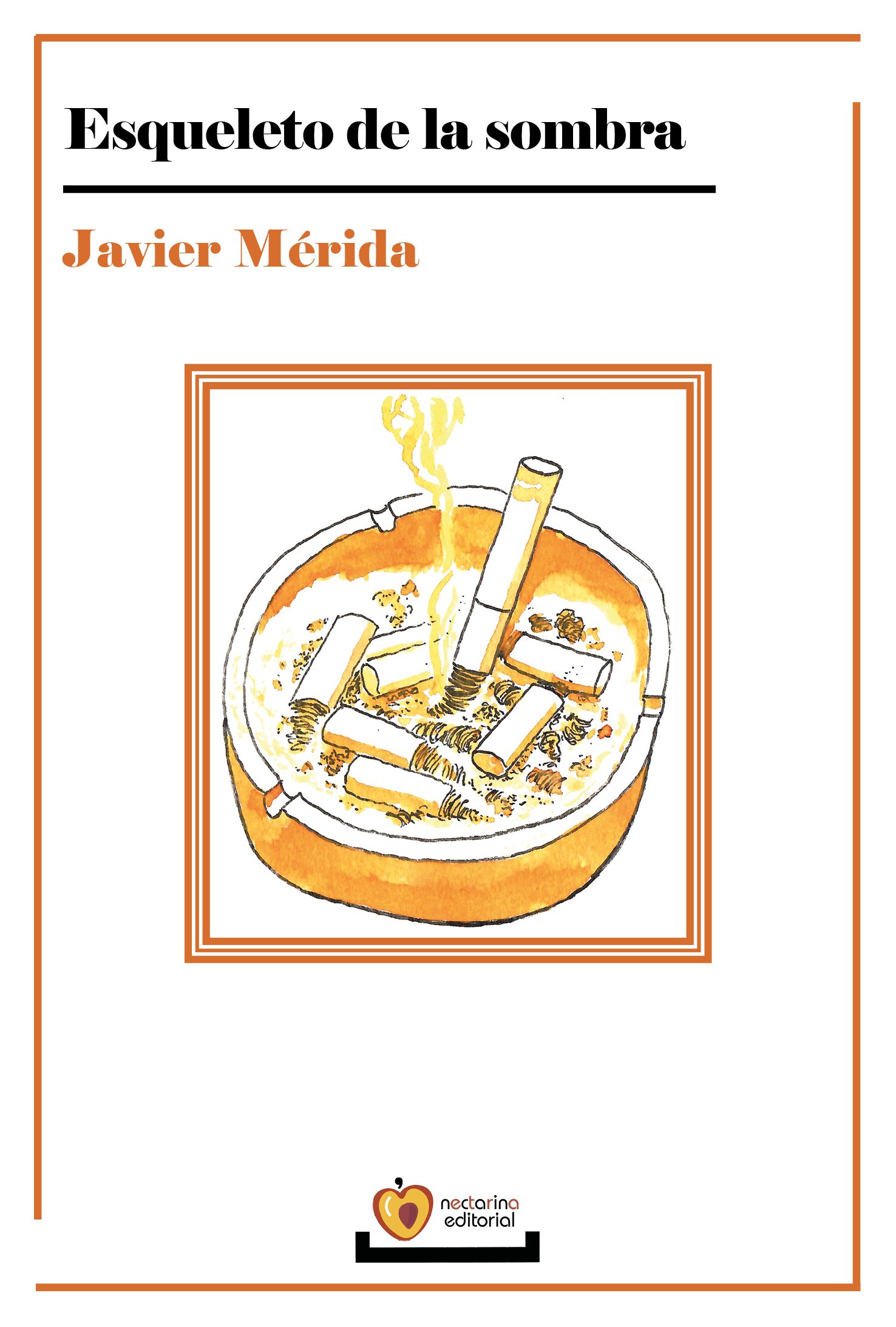 Esqueleto de la sombra - Javier Mérida