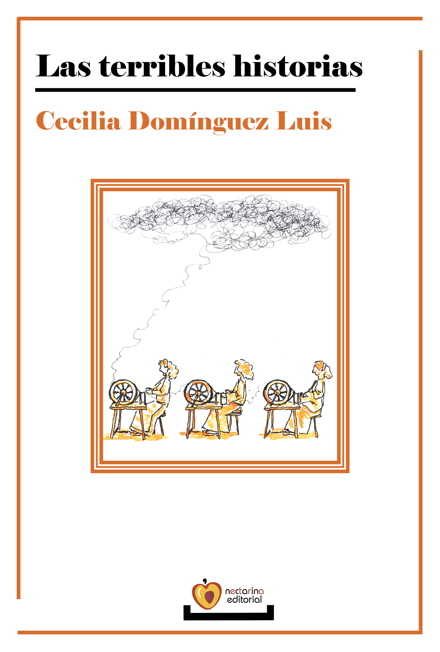 Las terribles historias - Cecilia Domínguez Luis