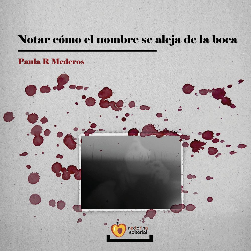 Notar cómo el nombre se aleja de la boca - Paula R Mederos