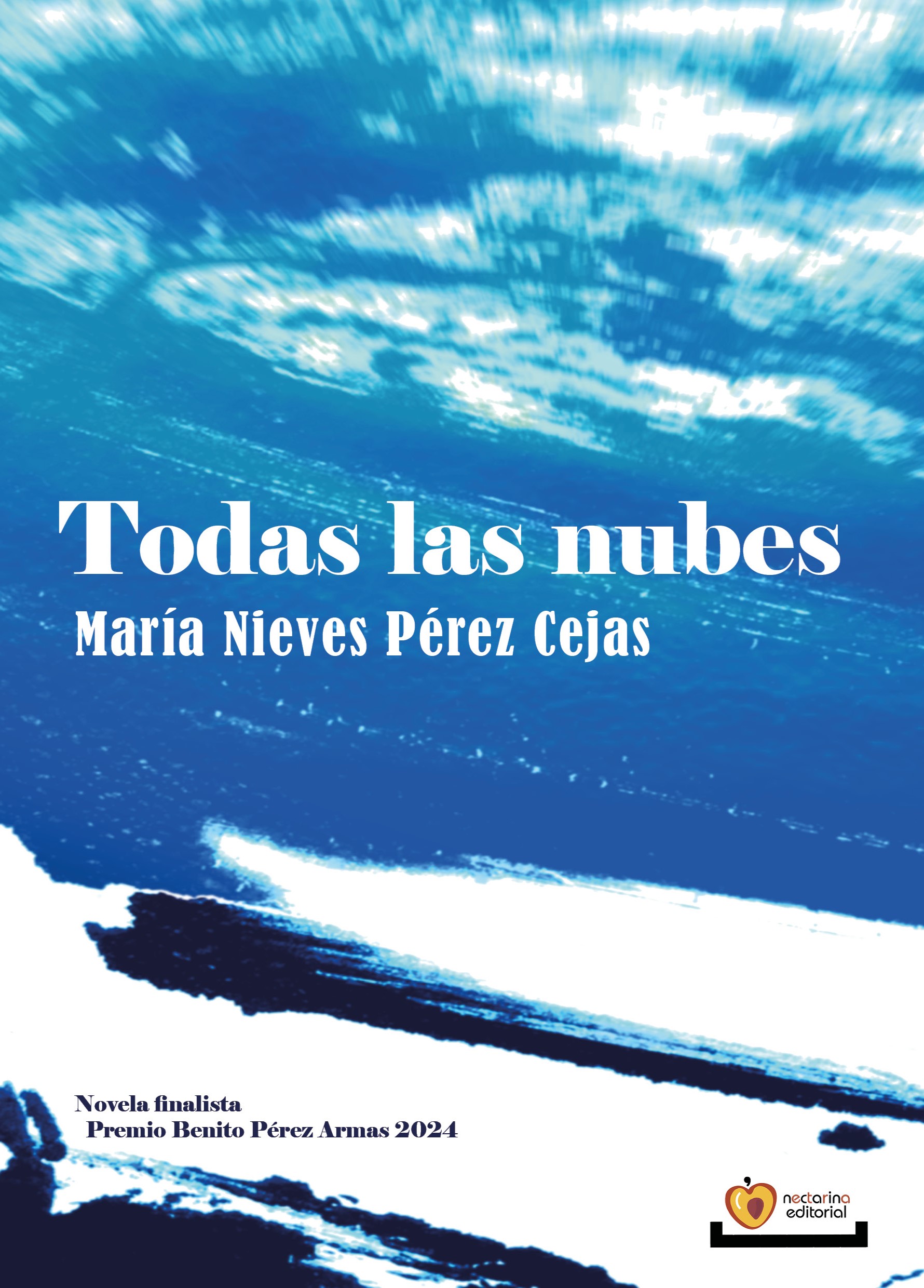 Todas las nubes – María Nieves Pérez Cejas.