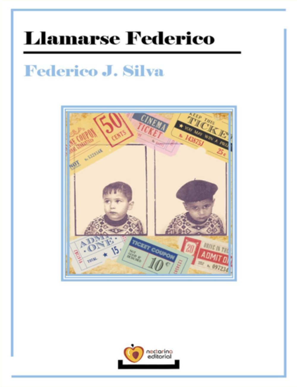 Llamarse Federico - Federico J. Silva
